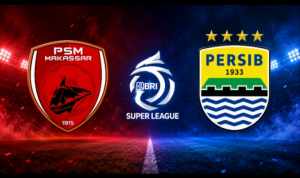 Prediksi PSM Makassar vs Persib Bandung - wartaloka