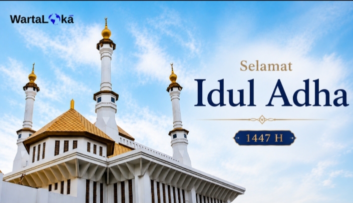 idul-adha-1447-h-makna-pesan-untuk-indonesia+wartaloka