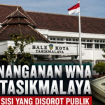 Menyoal Penanganan WNA di Tasikmalaya
